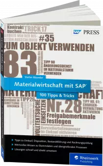Materialwirtschaft mit SAP - 100 Tipps & Tricks / Autor:  Bäumler, Stefan, 978-3-8362-4047-5
